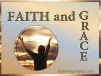 Faith and Grace - Growing In Grace (10)